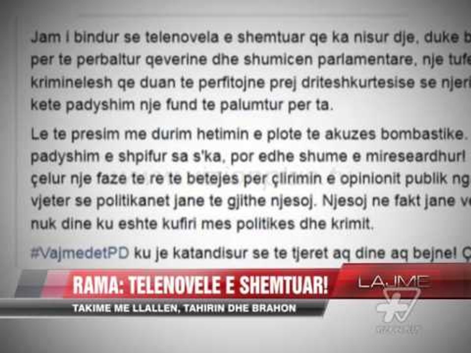 Rama takon Llallën e Tahirin - News, Lajme - Vizion Plus