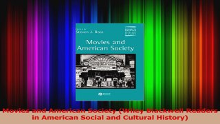 PDF Download  Movies and American Society Wiley Blackwell Readers in American Social and Cultural Download Full Ebook