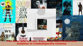 PDF Download  The New Jew in Film Exploring Jewishness and Judaism in Contemporary Cinema Read Full Ebook