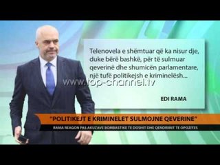Rama: Politikej e kriminelë sulmojnë qeverinë - Top Channel Albania - News - Lajme