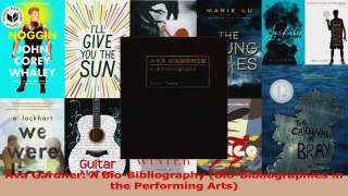 PDF Download  Ava Gardner A BioBibliography BioBibliographies in the Performing Arts PDF Full Ebook