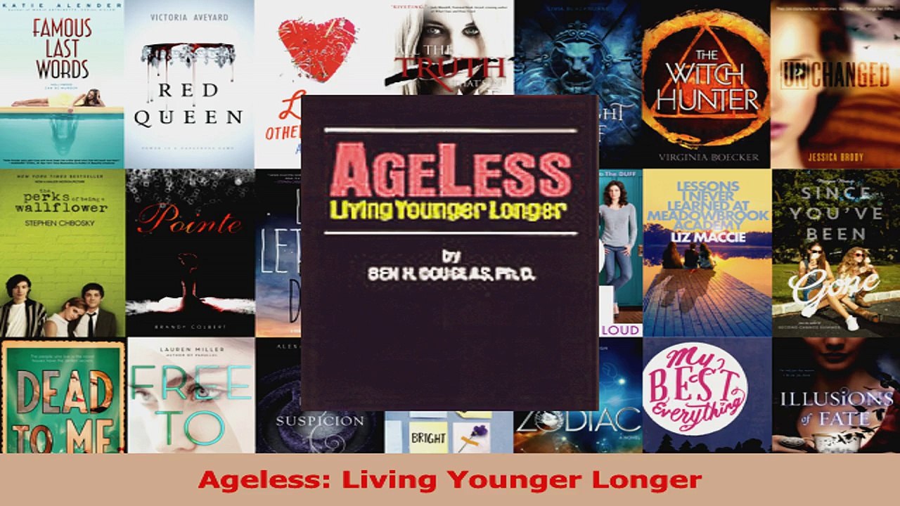 PDF Download  Ageless Living Younger Longer Download Full Ebook