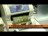Kreditimi futet sërish në ngërç - Top Channel Albania - News - Lajme