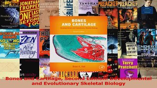 Read  Bones and Cartilage Second Edition Developmental and Evolutionary Skeletal Biology Ebook Free