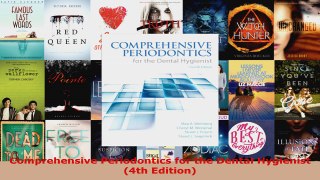 Read  Comprehensive Periodontics for the Dental Hygienist 4th Edition EBooks Online
