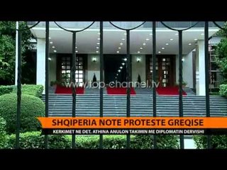 Shqipëria notë proteste Greqisë - Top Channel Albania - News - Lajme