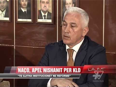 Naço, apel Nishanit për KLD - News, Lajme - Vizion Plus