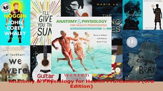 Read  Anatomy  Physiology for Health Professions 3rd Edition Ebook Free