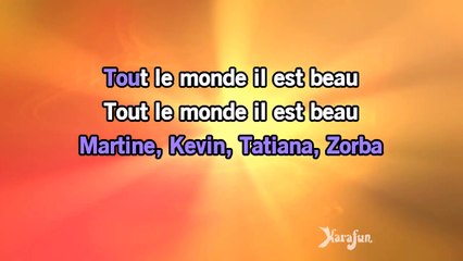 Karaoké Tout le monde (...il est beau) - Zazie *