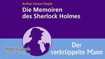Sherlock Holmes Der verkrüppelte Mann (Hörbuch) von Arthur Conan Doyle