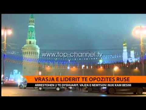 Vrasja e liderit të opozitës ruse - Top Channel Albania - News - Lajme