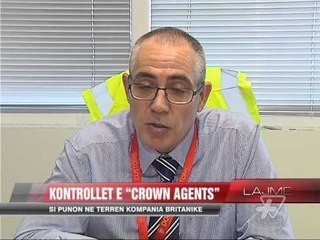 Kontrollet e “Crown Agents” - News, Lajme - Vizion Plus