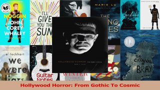 PDF Download  Hollywood Horror From Gothic To Cosmic PDF Online