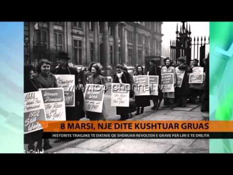 Historia e 8 marsit, Ditës ndërkombëtare të Gruas - Top Channel Albania - News - Lajme