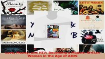 Read  Love Money and HIV Becoming a Modern African Woman in the Age of AIDS Ebook Free