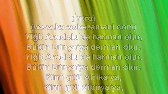 Süleyman Erkişi - Yiğit Anadoluda Harman Olur - 2015 TÜRKÇE KARAOKE