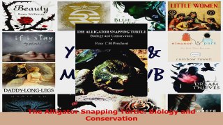 PDF Download  The Alligator Snapping Turtle Biology and Conservation Download Online