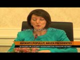 Avokati i Popullit, akuza presidentes Jahjaga - Top Channel Albania - News - Lajme