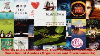 PDF Download  Lizards in an Evolutionary Tree Ecology and Adaptive Radiation of Anoles Organisms and Download Online