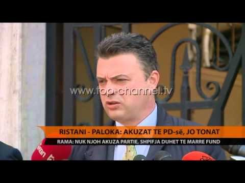 Ristani-Paloka: Akuzat të PD-së, jo tonat - Top Channel Albania - News - Lajme