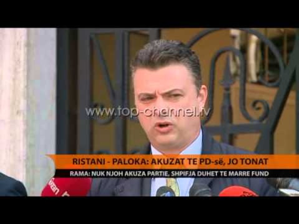 Ristani-Paloka: Akuzat të PD-së, jo tonat - Top Channel Albania - News - Lajme