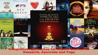 PDF Download  Integrative Approaches for Health Biomedical Research Ayurveda and Yoga Read Online