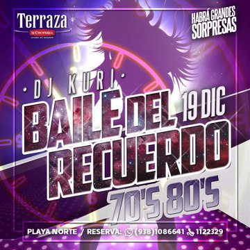 BAILE DEL RECUERDO 70's 80's 90's jk