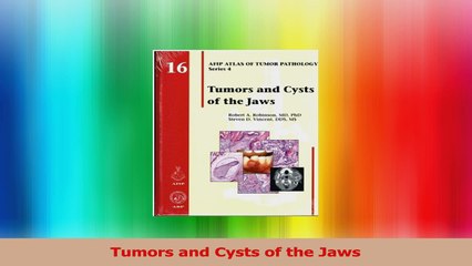 Tumors and Cysts of the Jaws Download
