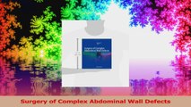 Surgery of Complex Abdominal Wall Defects PDF