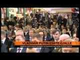 Ku është Putin? - Top Channel Albania - News - Lajme