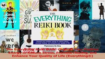PDF Download  The Everything Reiki Book Channel Your Positive Energy to Reduce Stress Promote Healing Download Full Ebook