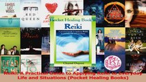 PDF Download  Reiki A Practical Guide to Applying Reiki to Everyday Life and Situations Pocket Healing Download Full Ebook