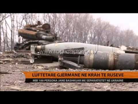 Luftëtarë gjermanë në krah të separatistëve pro-rusë - Top Channel Albania - News - Lajme