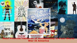 PDF Download  Real Phonies Cultures of Authenticity in PostWorld War II America Read Online