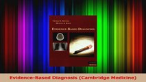Download  EvidenceBased Diagnosis Cambridge Medicine Ebook Online