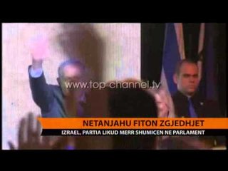 Netanyahu-t fiton zgjedhjet - Top Channel Albania - News - Lajme