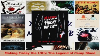 PDF Download  Making Friday the 13th The Legend of Camp Blood PDF Online