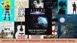 PDF Download  Aliens vs Predator Requiem Inside the Monster Shop Download Full Ebook