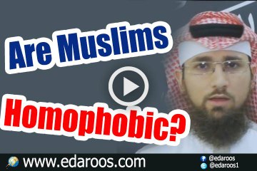 Are Muslims Homophobic - A Must Watch