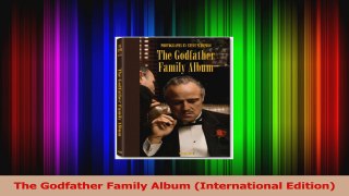 PDF Download  The Godfather Family Album International Edition Read Full Ebook