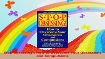 Stop Obsessing How to Overcome Your Obsessions and Compulsions Download