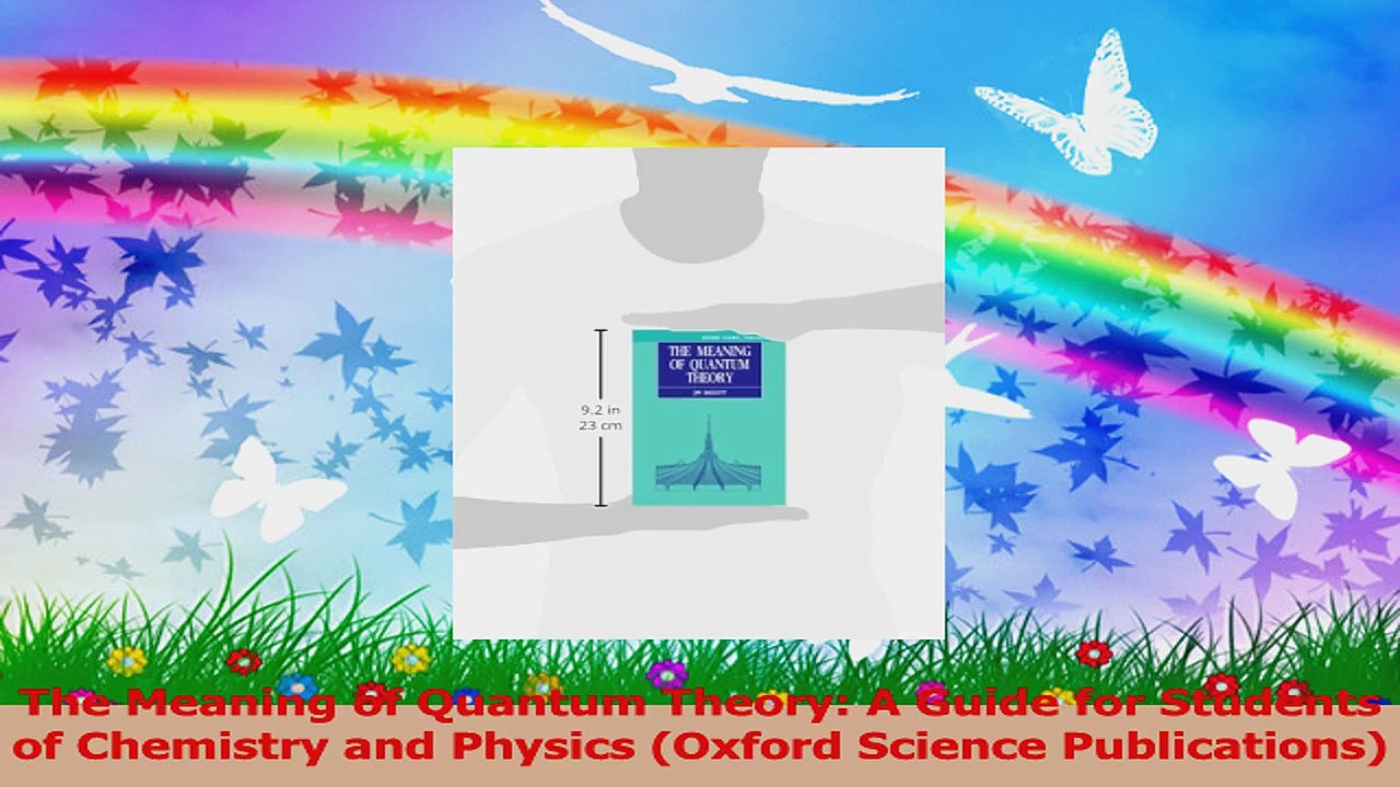 The Meaning of Quantum Theory A Guide for Students of Chemistry and Physics Oxford Read Online