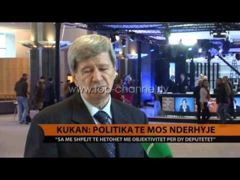 Kukan: Politika të mos ndërhyjë - Top Channel Albania - News - Lajme