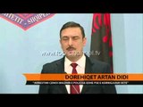 Dorëhiqet Artan Didi - Top Channel Albania - News - Lajme