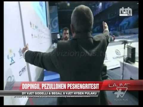 Dopingu, pezullohen peshëngritësit - News, Lajme - Vizion Plus