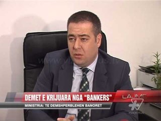 Descargar video: Ministria për “Bankers”: Të dëmshpërblehen banorët - News, Lajme - Vizion Plus