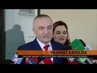 Pashkët katolike, urojnë krerët e shtetit  - Top Channel Albania - News - Lajme
