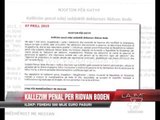 Kallëzim penal për Ridvan Boden - News, Lajme - Vizion Plus