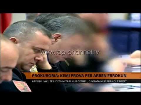 Prokuroria: Kemi prova për Arben Frrokun - Top Channel Albania - News - Lajme