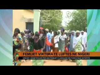 Fëmijët viktima të luftës në Nigeri  - Top Channel Albania - News - Lajme